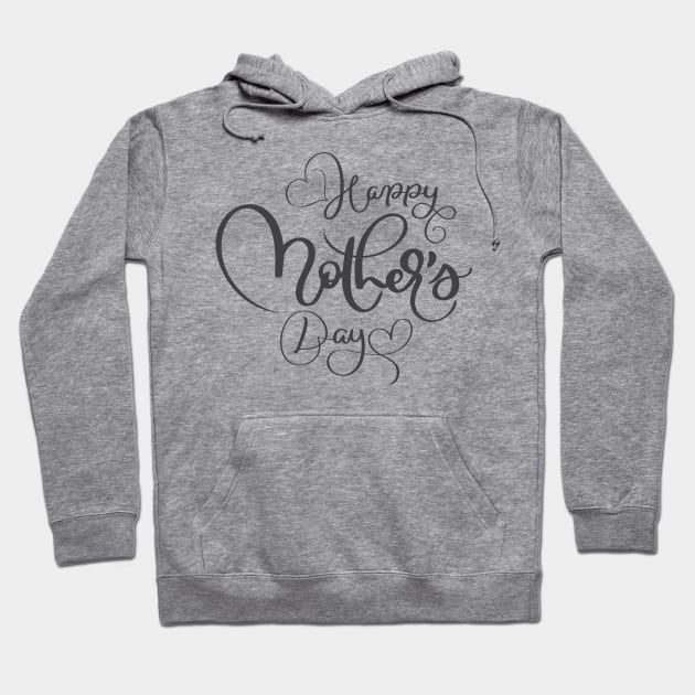 Happy Mother's Day Hoodie by busines_night